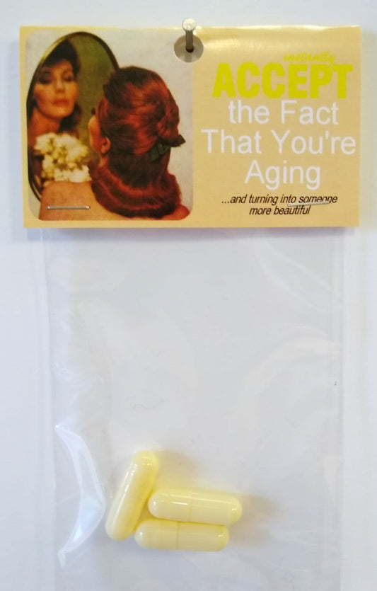 ACCEPT THE FACT THAT YOU ARE AGEING #3