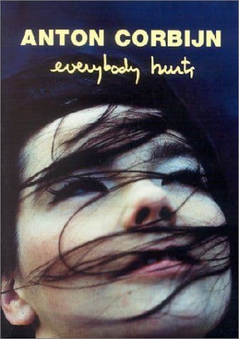 Anton Corbijn. Everybody Hurts
