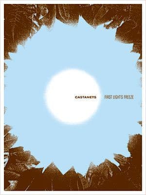 Castanets - First Lights Freeze