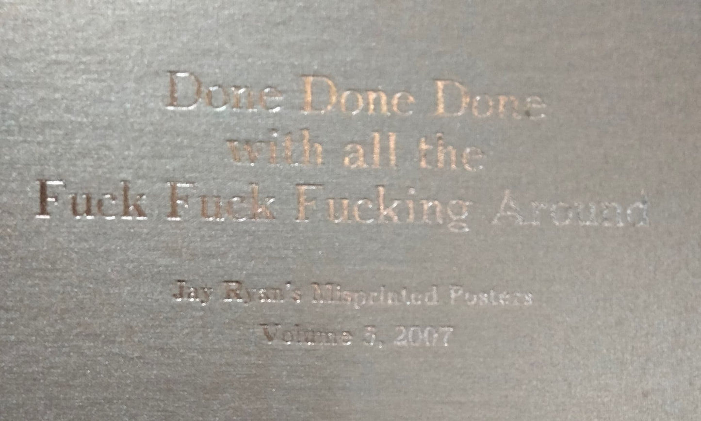 Jay Ryan "MISTAKES" Book Vol. 5. Done Done Done..2006